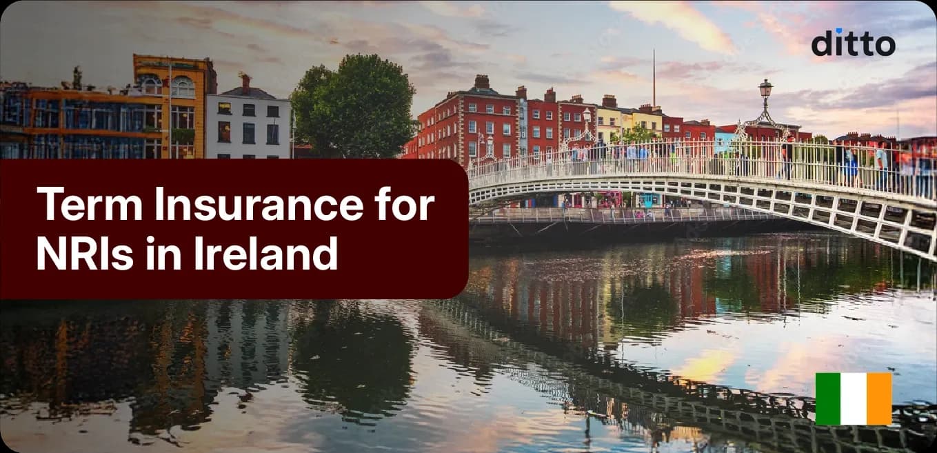 Term Insurance for NRI in Ireland 2026